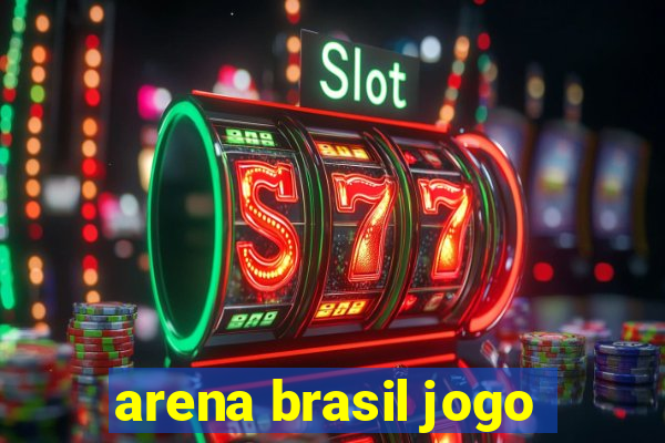 arena brasil jogo